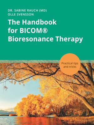 cover image of The Handbook for BICOM&#174; Bioresonance Therapy